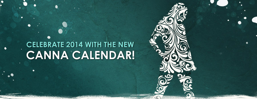 Campaign: CANNA Calendar 2014